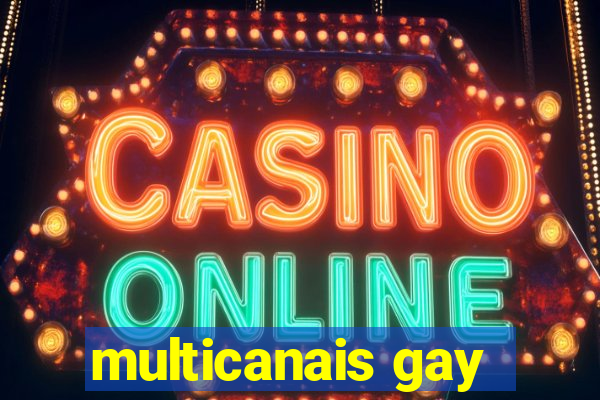 multicanais gay